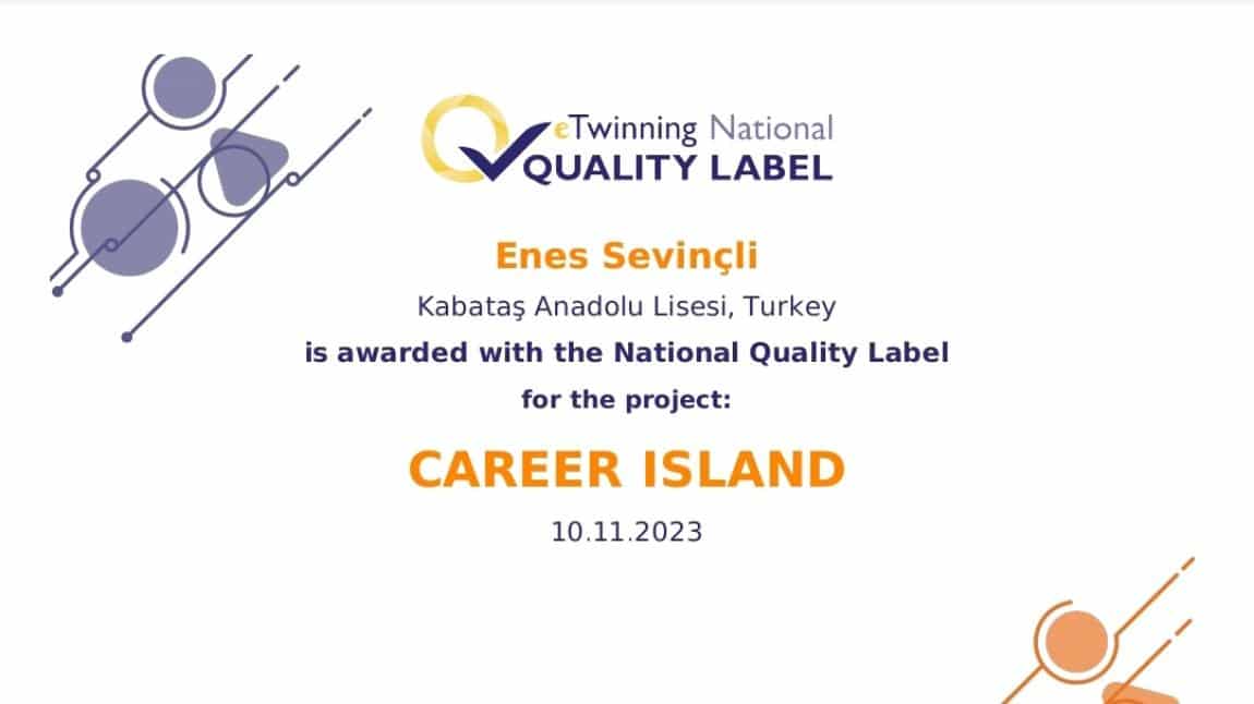 Kariyer Adası - eTwinning Projesi Ulusal Kalite Etiketi Aldık!